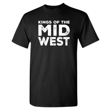 Load image into Gallery viewer, MidwestR6 &quot;Kings of the Midwest&quot; TShirt (Cotton)
