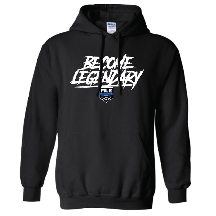 MLE Become Legendary Hoodie